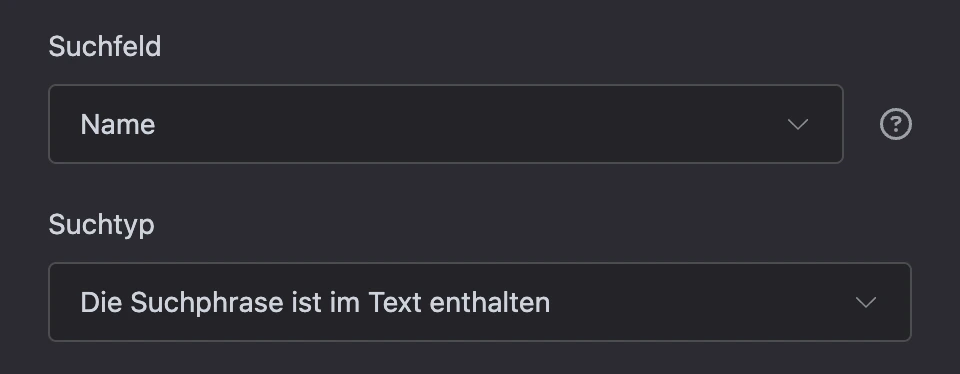 Suche nach der Phrase des Kontakts: Feld „Name“, „Suchphrase ist im Text enthalten“
