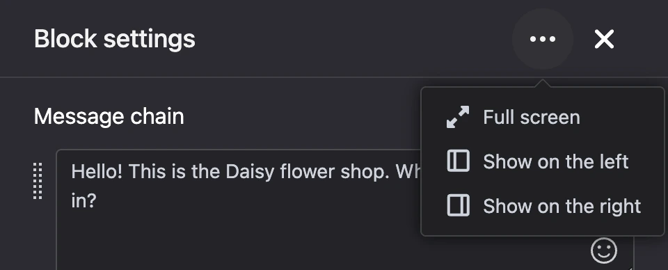 The "⋯" menu in the settings panel header: full screen, left, right